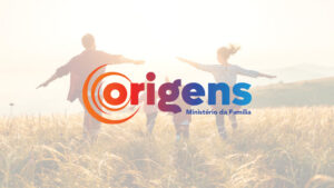Origens — Família